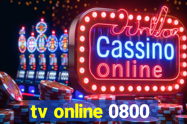 tv online 0800